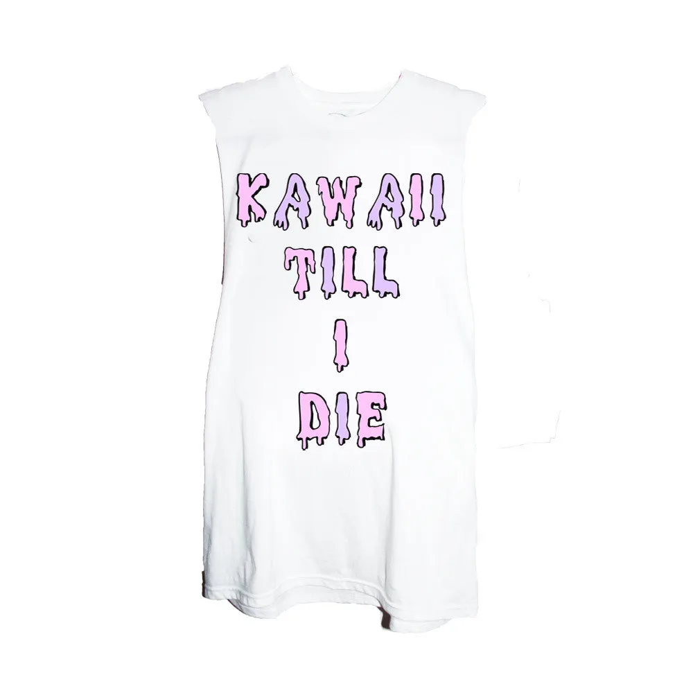 KAWAII TILL I DIE TEE